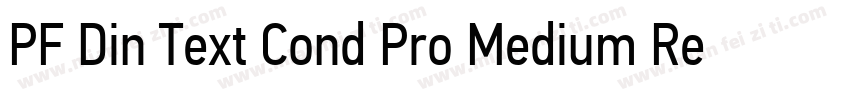 PF Din Text Cond Pro Medium Regular字体转换